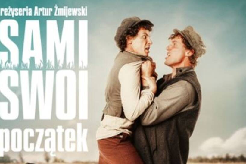Plakat filmu "Kto zaczął, Pawlak czy Kargul? 'Sami swoi. Początek' . Fot. mat. prasowe