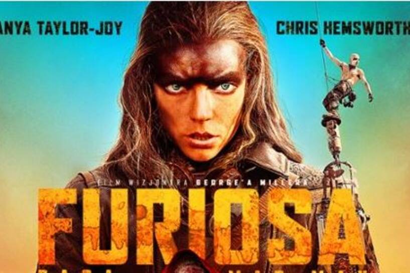 Plakat filmu "Furiosa: A Mad Max Saga". Fot. mat. prasowe